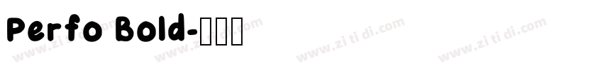 Perfo Bold字体转换
